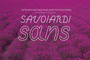 Savoiardi Sans for Clear, Modern Campaign Typography